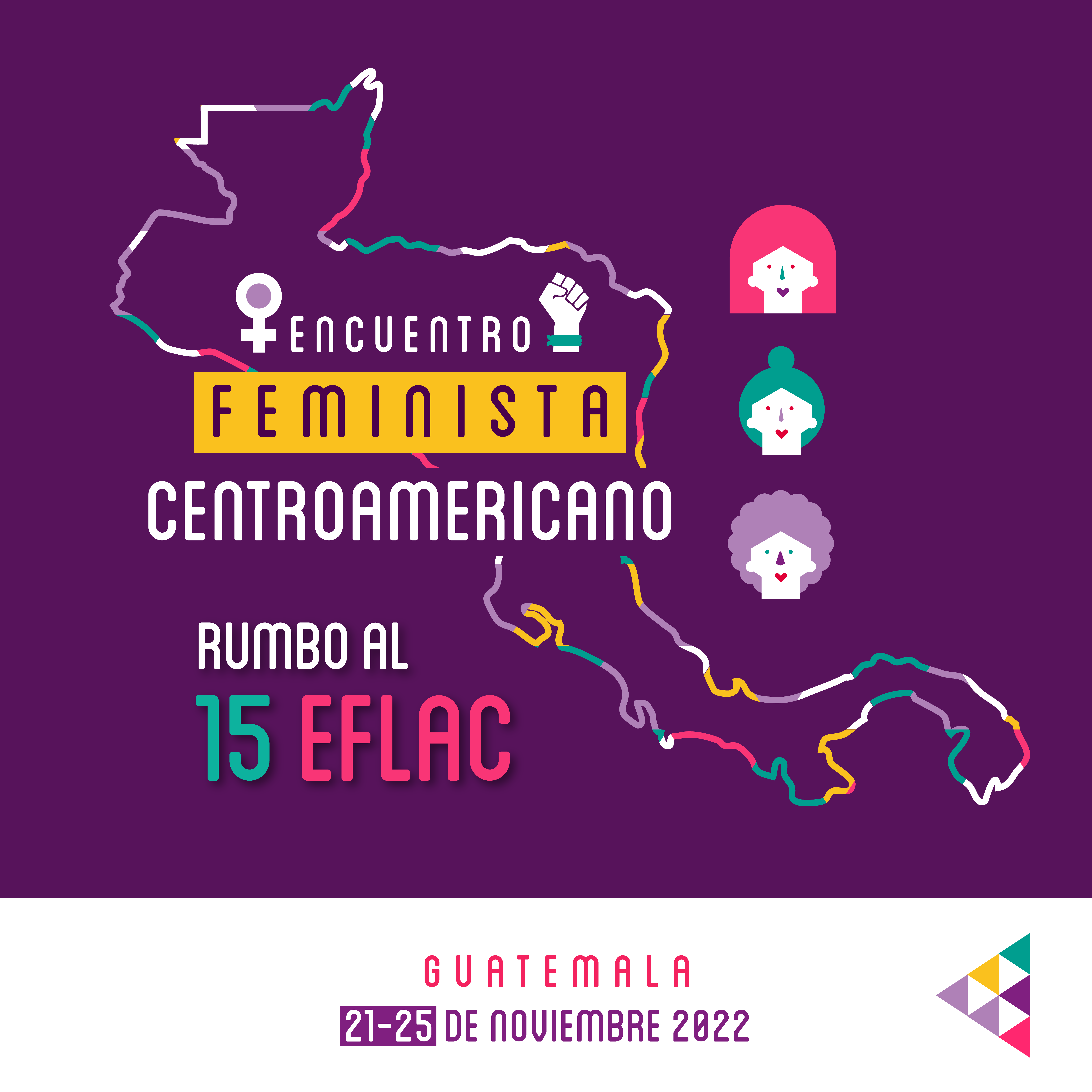 Nuestros feminismos son la voz de quienes luchamos por una Centroamérica unida y resistiendo